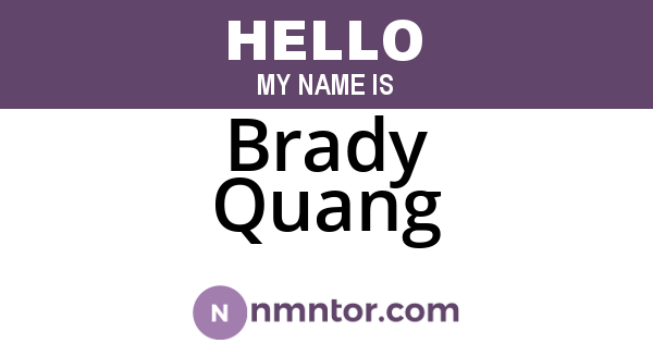 Brady Quang