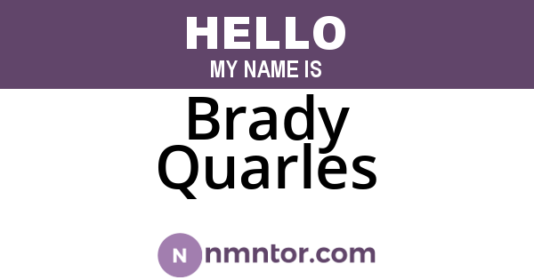 Brady Quarles