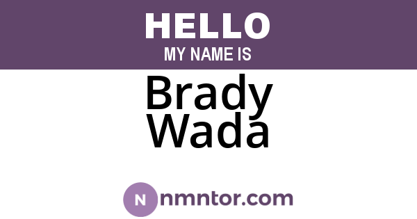 Brady Wada