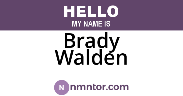 Brady Walden