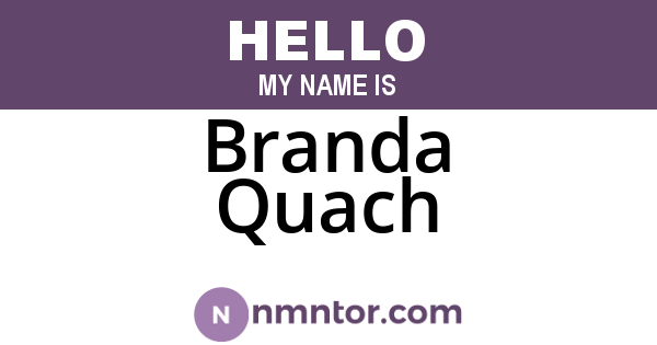 Branda Quach