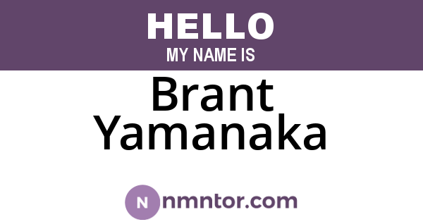 Brant Yamanaka