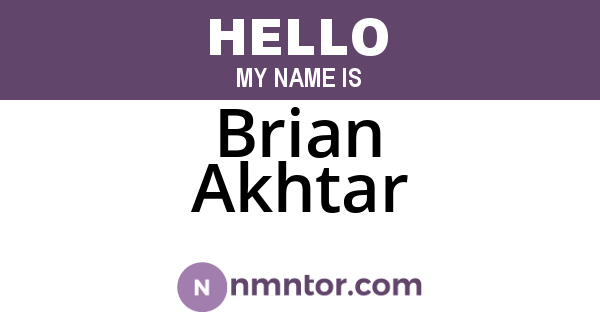 Brian Akhtar