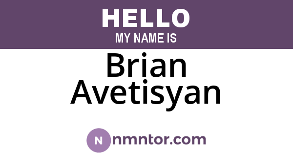 Brian Avetisyan