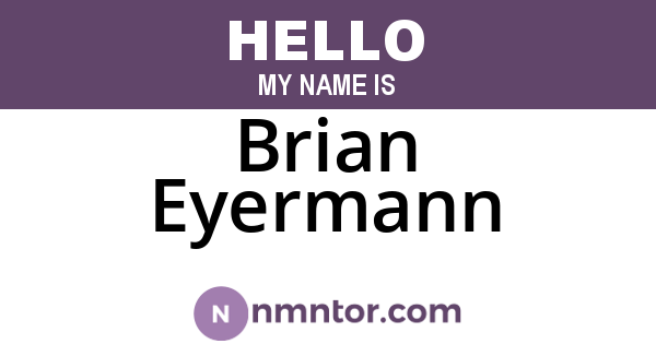 Brian Eyermann