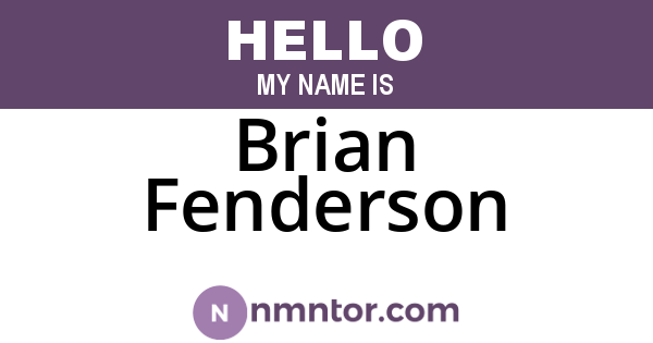 Brian Fenderson