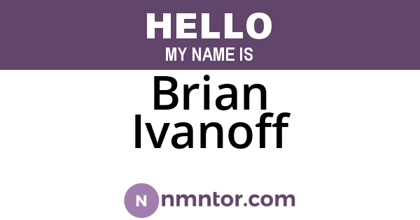 Brian Ivanoff