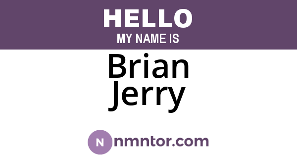 Brian Jerry