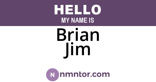 Brian Jim