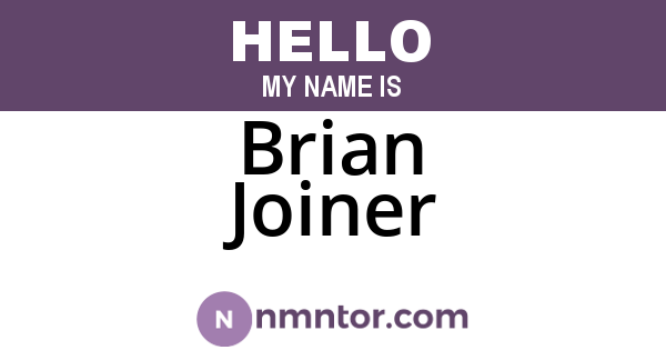 Brian Joiner