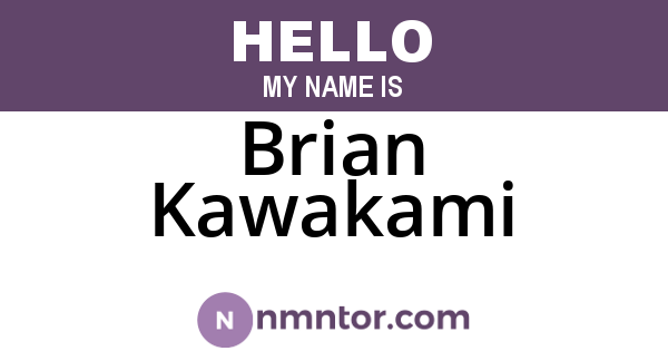 Brian Kawakami