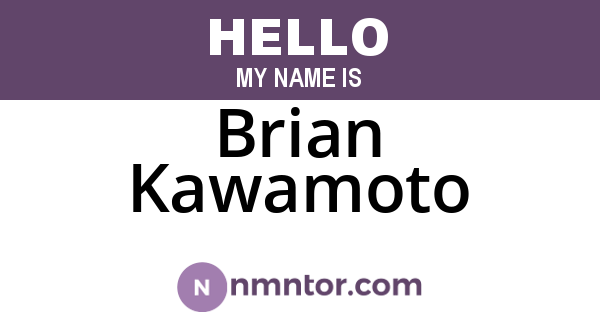 Brian Kawamoto