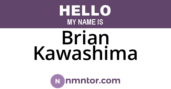 Brian Kawashima