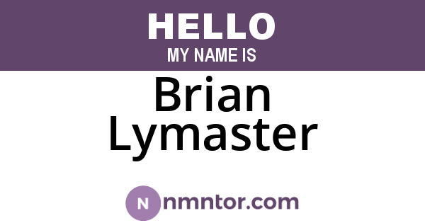 Brian Lymaster