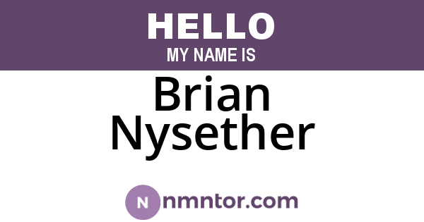 Brian Nysether