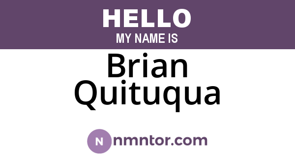 Brian Quituqua