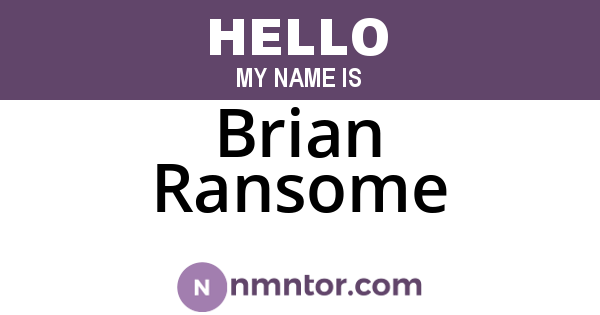 Brian Ransome