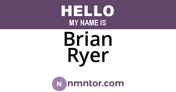 Brian Ryer