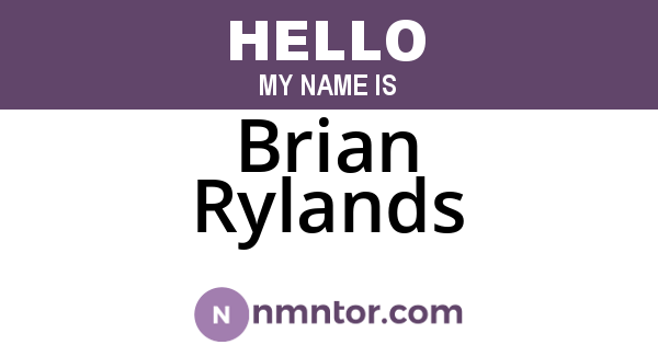 Brian Rylands
