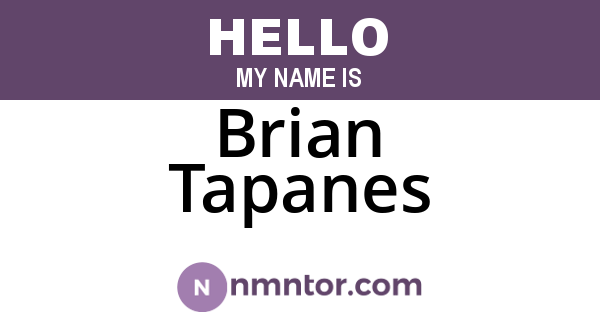 Brian Tapanes