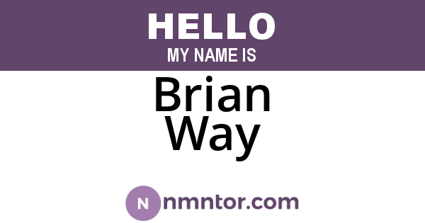 Brian Way