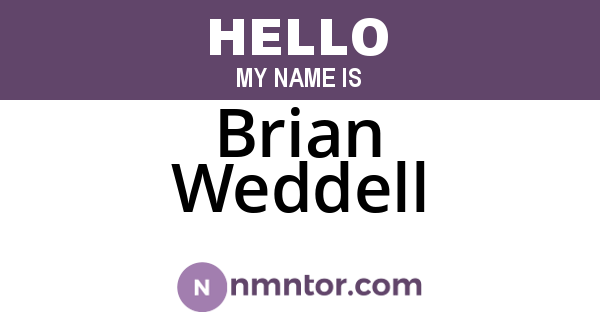 Brian Weddell