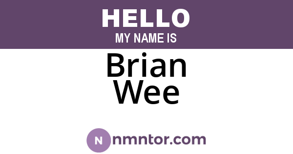Brian Wee