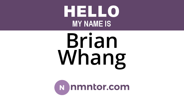 Brian Whang