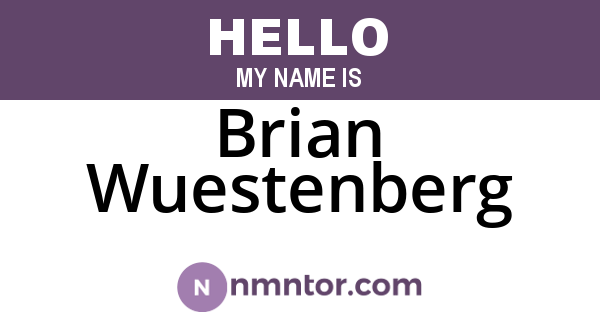 Brian Wuestenberg