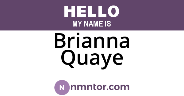 Brianna Quaye