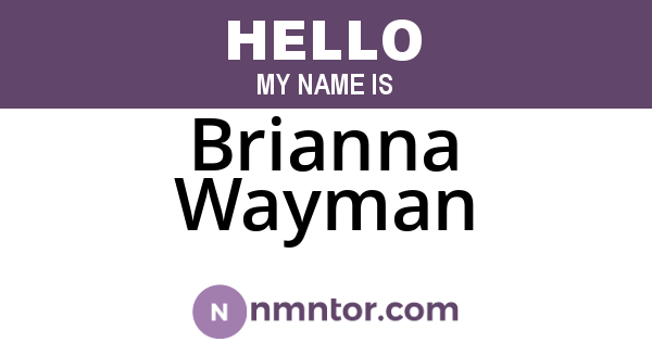Brianna Wayman