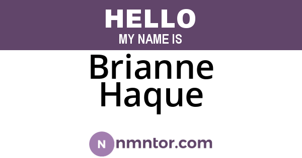 Brianne Haque
