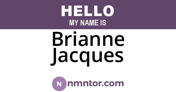 Brianne Jacques