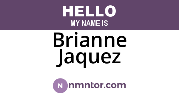 Brianne Jaquez