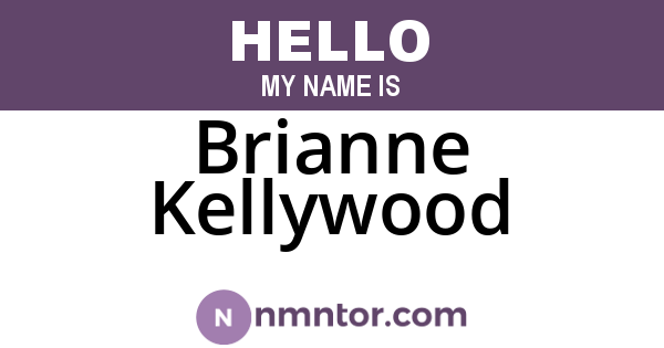 Brianne Kellywood