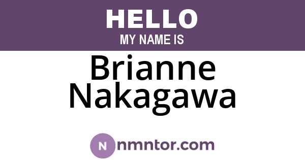 Brianne Nakagawa