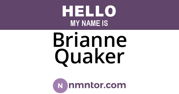 Brianne Quaker
