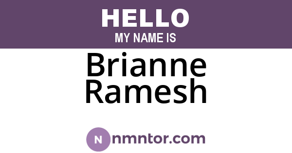 Brianne Ramesh