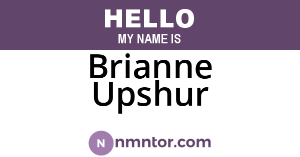 Brianne Upshur