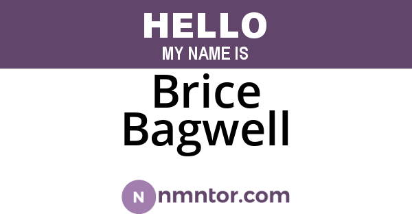 Brice Bagwell