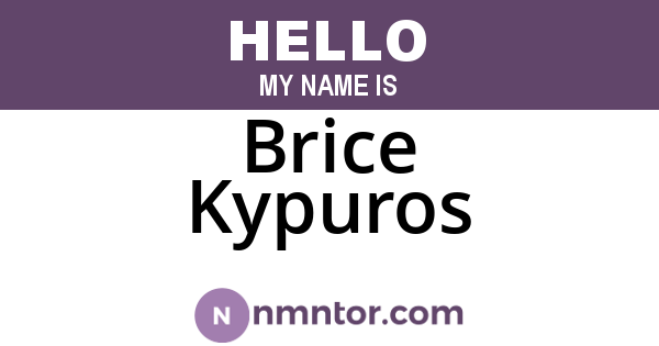 Brice Kypuros