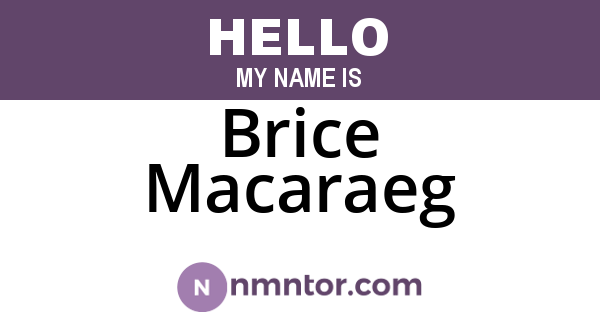 Brice Macaraeg