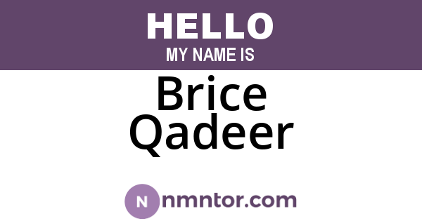 Brice Qadeer