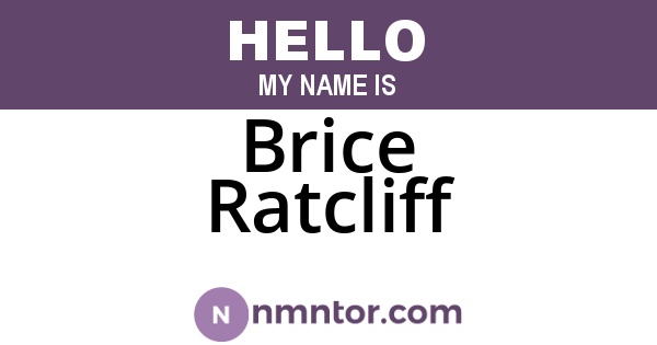Brice Ratcliff