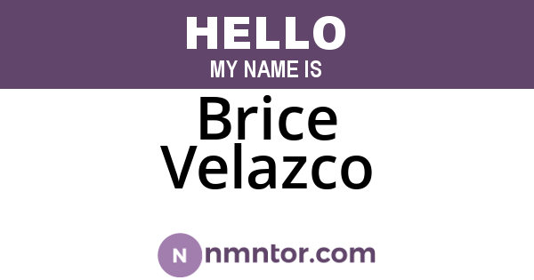 Brice Velazco