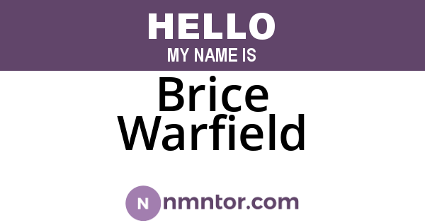 Brice Warfield