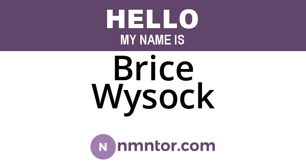Brice Wysock