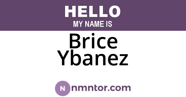 Brice Ybanez