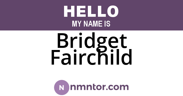 Bridget Fairchild