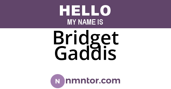 Bridget Gaddis